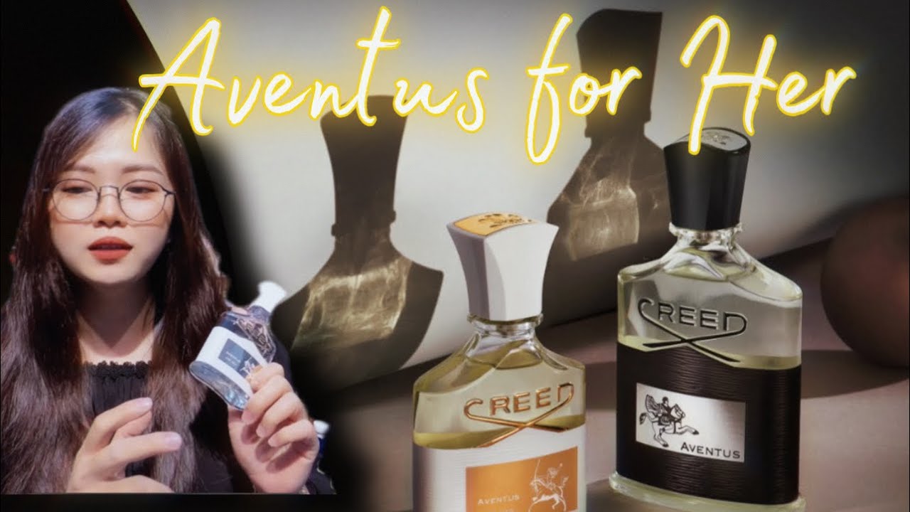 Creed Aventus for Her Mùi Hương Đáng Mua Nhất Dành Cho Nữ Của Creed? | Vita Perfume