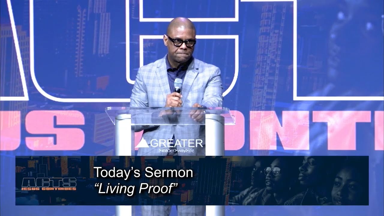 Acts Jesus Continues Series  Part 1 | Living Proof | Lead Pastor Gaylon Clark