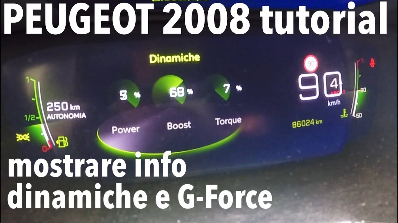 PEUGEOT 2008 TUTORIAL: visualizzare info dinamiche motore e G-force (modelli 2020 e 2023)