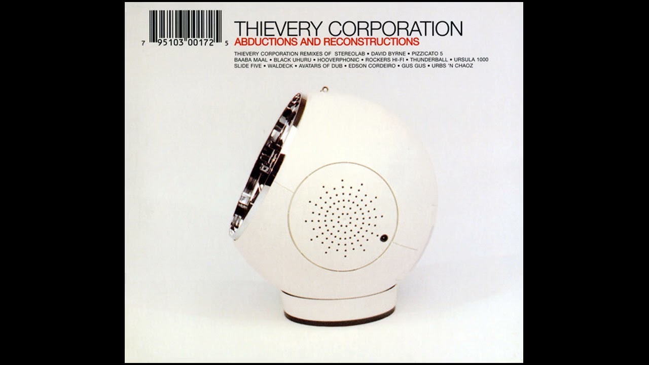 Thievery Corporation - Abductions And Reconstructions (Breaks, Future Jazz, Trip Hop) (1999)