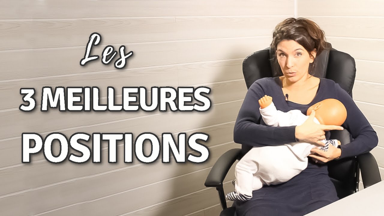 3 Bonnes Positions Pour Allaiter Bébé 🤱
