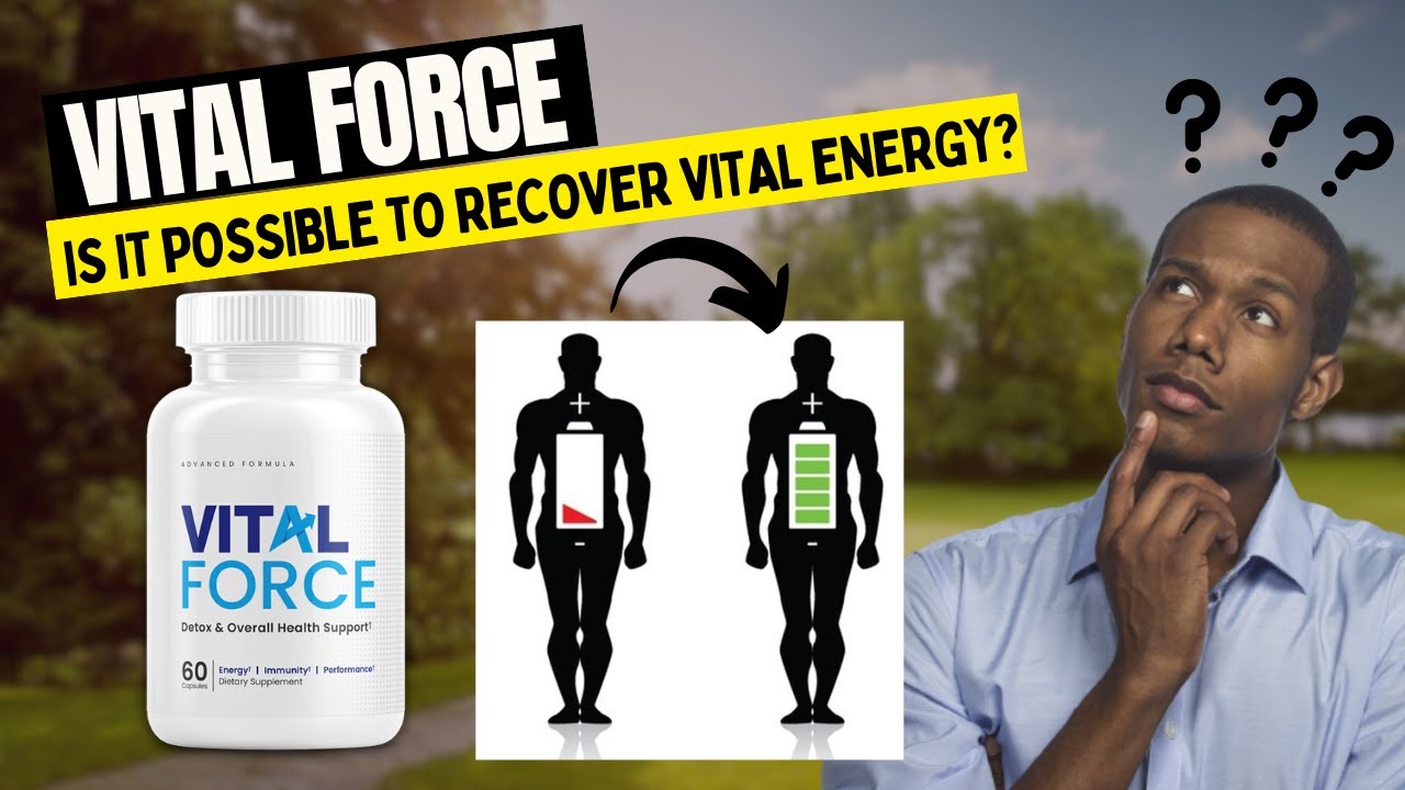 VITAL FORCE -⚠️ALERT⚠️- VITAL FORCE Review | Vital Energy Boosting Supplement