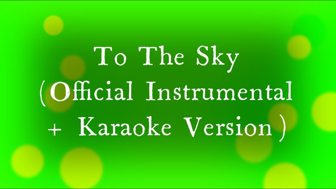 Owl City - To The Sky (Official Instrumental + Karaoke Version)