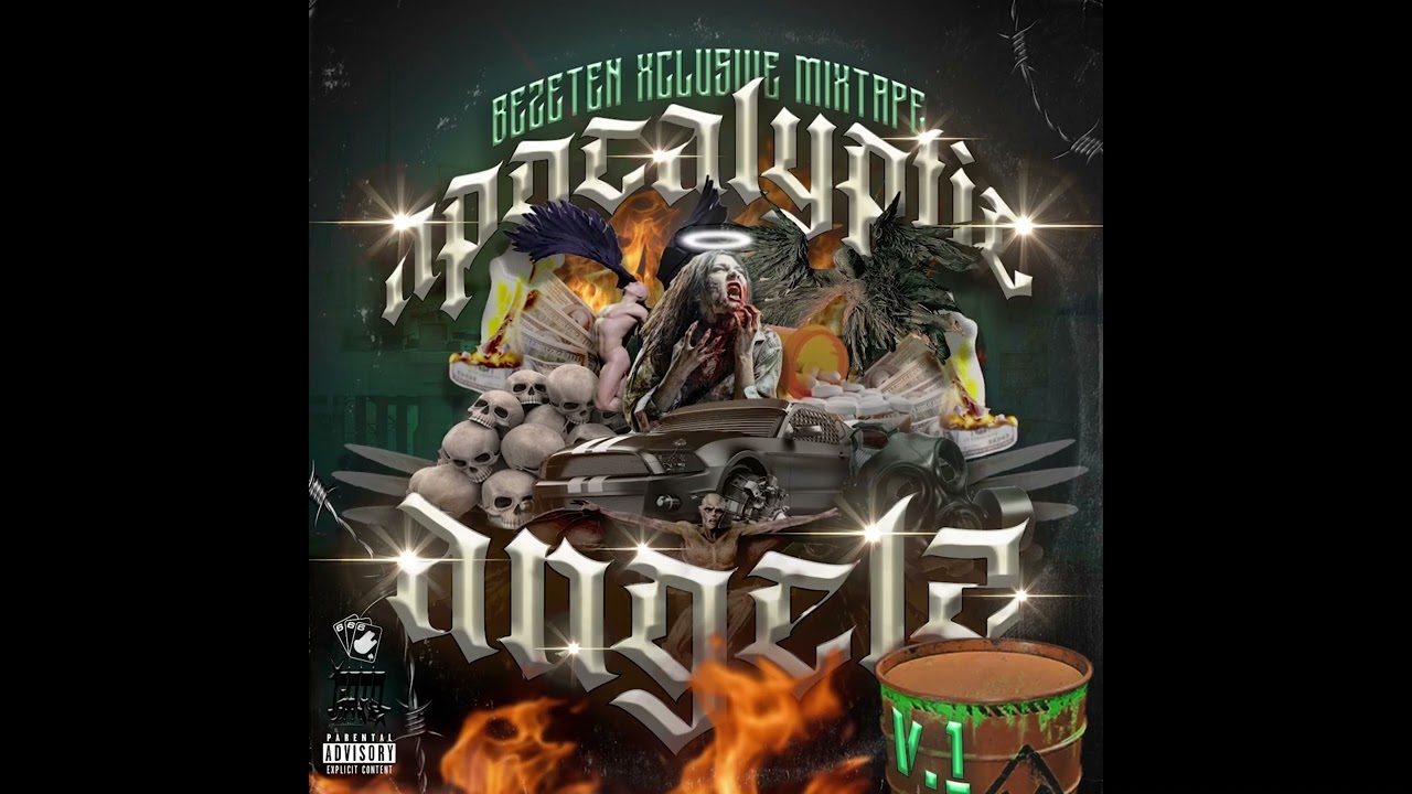 BEZETEN XCLUSIVE MIXTAPE V.1: APOCALYPTIC ANGELZ