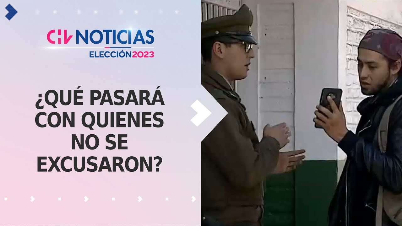 ¿Qué pasará con los que no se excusaron de no votar en las elecciones? - CHV Noticias