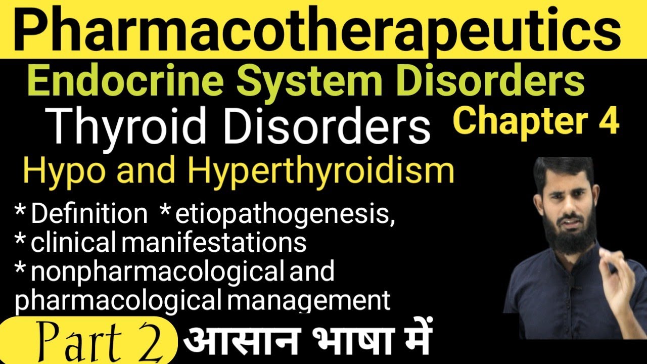Thyroid Disorder | Hypothyroidism|  Hyperthyroidism| #Endocrine_System Disorder_Pharmacotherapeutics