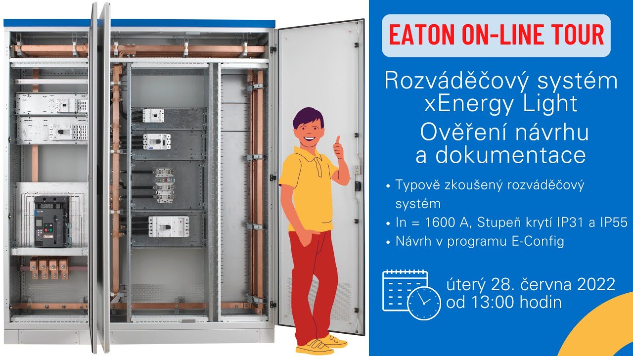 28. 6. Rozváděčový systém xEnergy Light - ověření návrhu a dokumentace