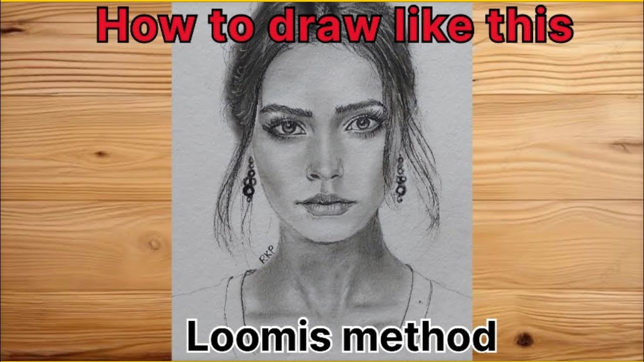 A Better way to Practice Drawing .Loomis Method full details   tutorial vedio.