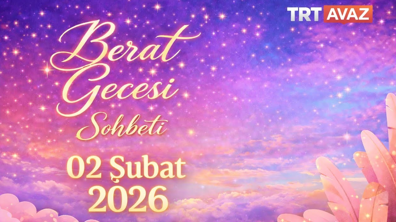 Berat Kandili Sohbet Programı (02 Şubat 2026)
