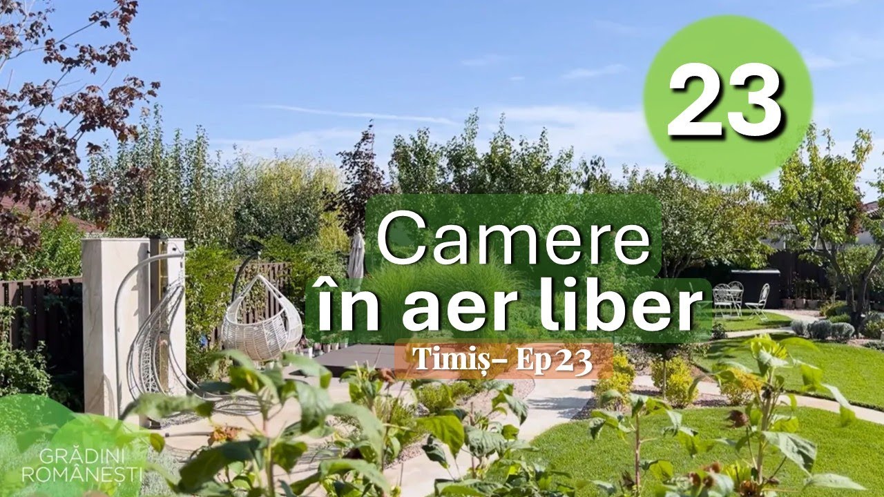Grădină pentru viață în aer liber: jacuzzi, foc, legume, relaxare - Ep. 23 GRĂDINI ROMÂNEȘTI