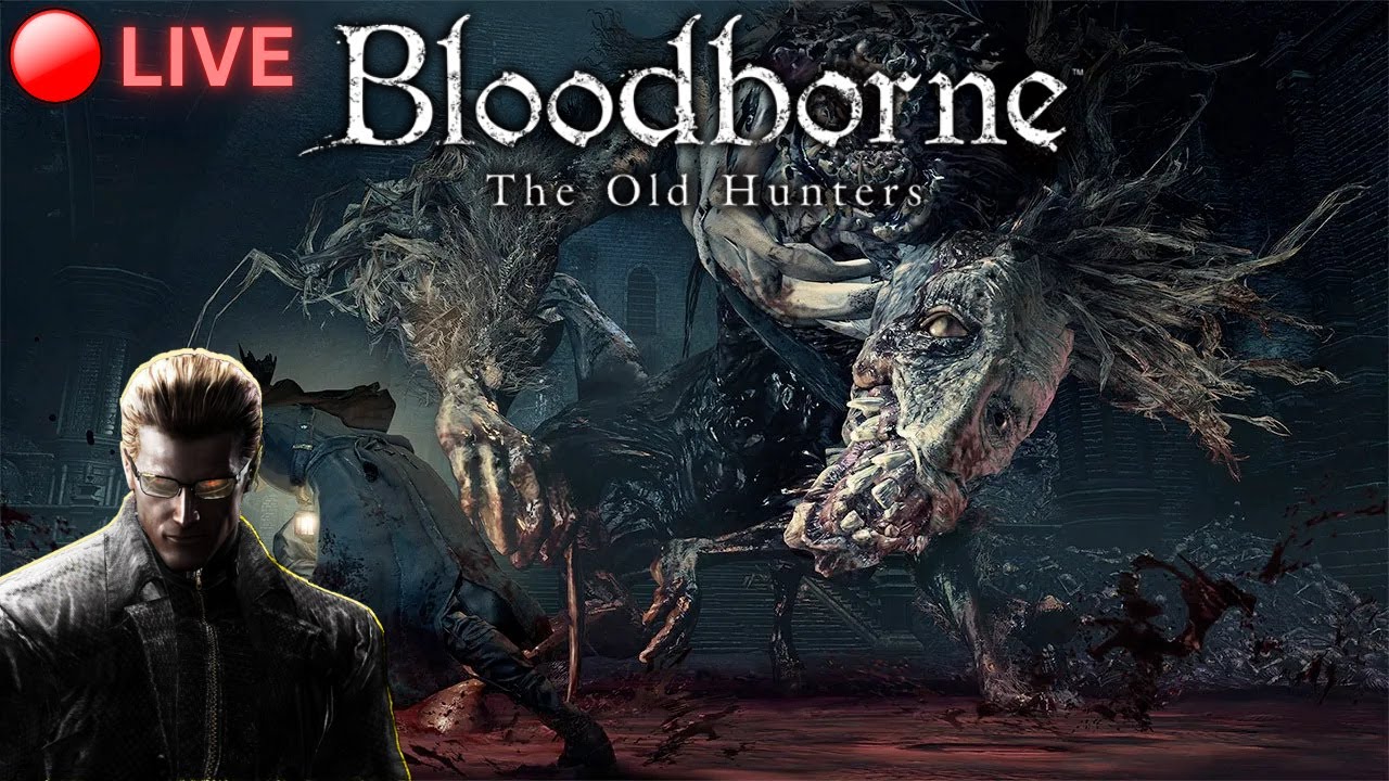 🔴 Bloodborne OLD HUNTERS DLC Strength/Arcane Max Insight Playthrough