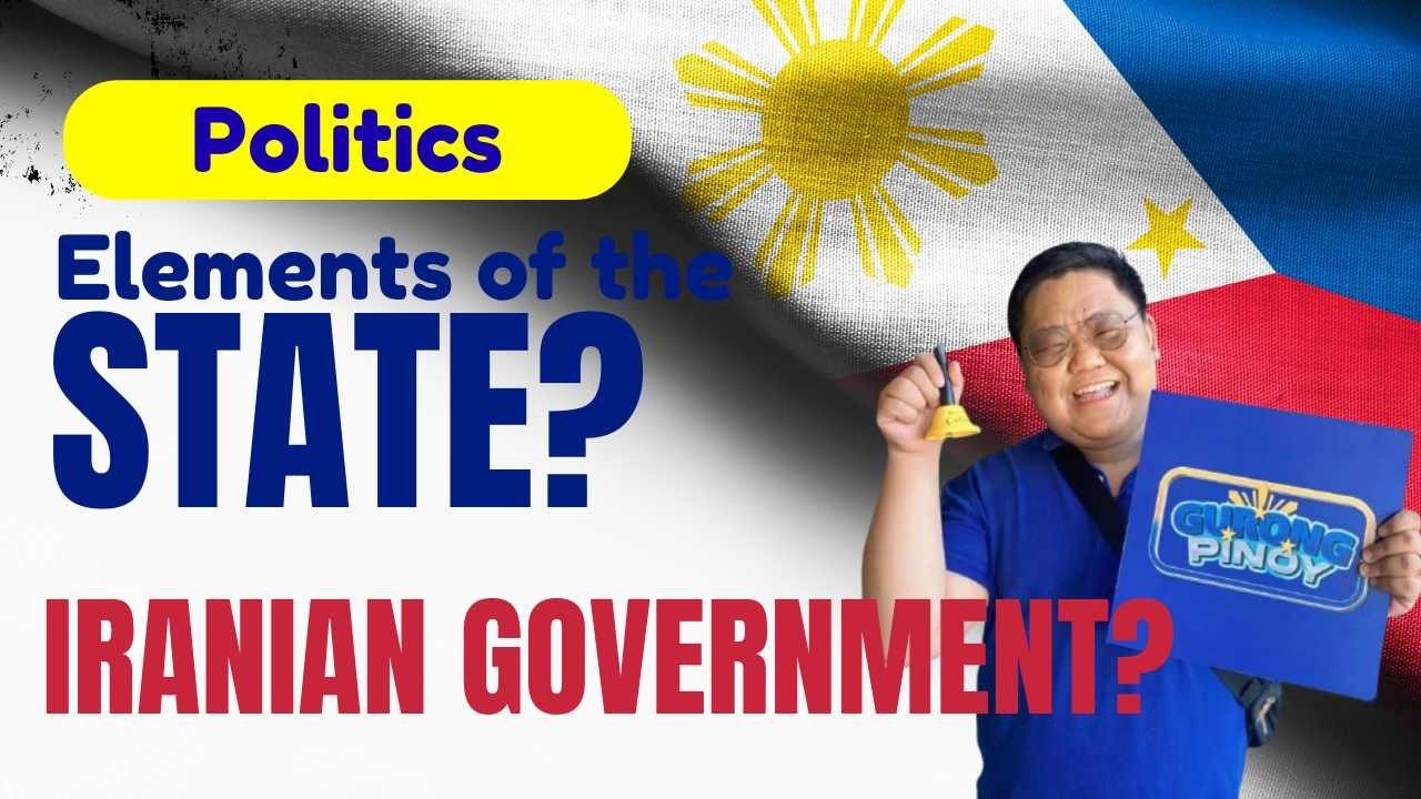 Elements of the State? Iranian Government? | Gurong Pinoy Coach Jun Socsci Majorship LEPT 2026