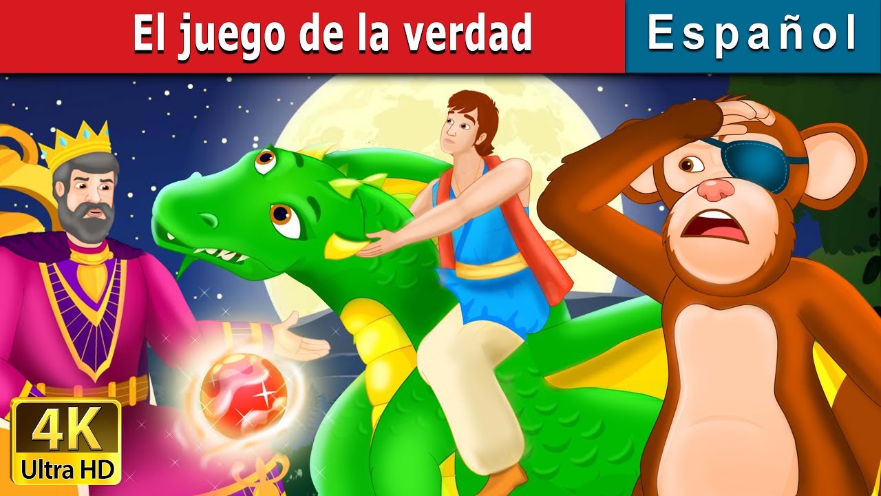 El juego de la verdad | The Game of Truth Story | Cuentos para dormir | Cuentos De Hadas Españoles