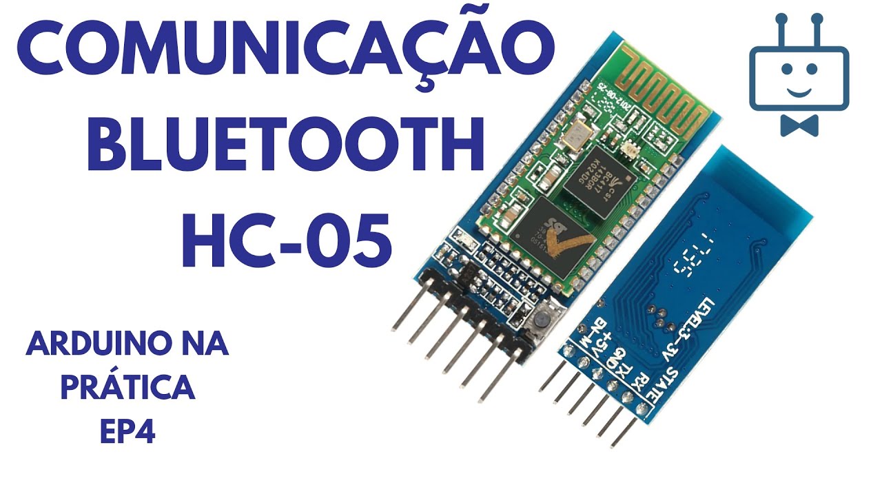 MÓDULO BLUETOOTH ARDUINO | Tutorial HC-05 e App Inventor | Arduino na Prática EP3