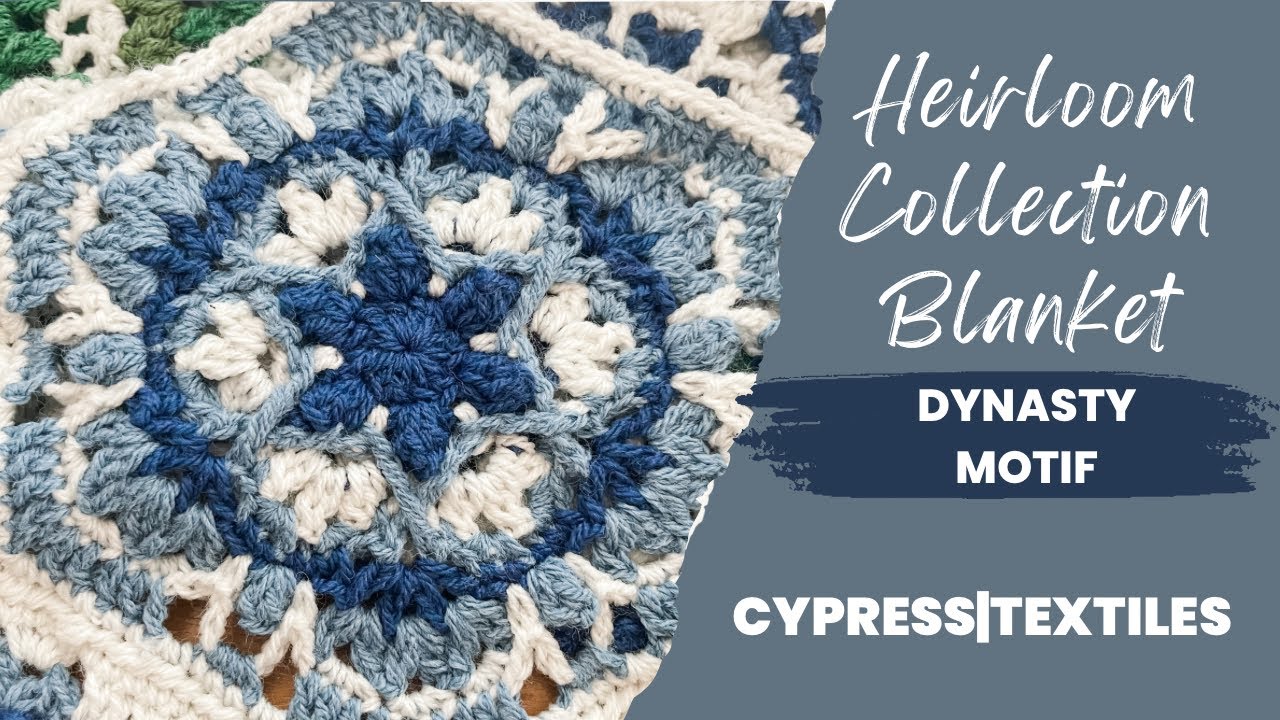Heirloom Collection Blanket - Dynasty Crochet Motif - Free Crochet Pattern - CypressTextiles