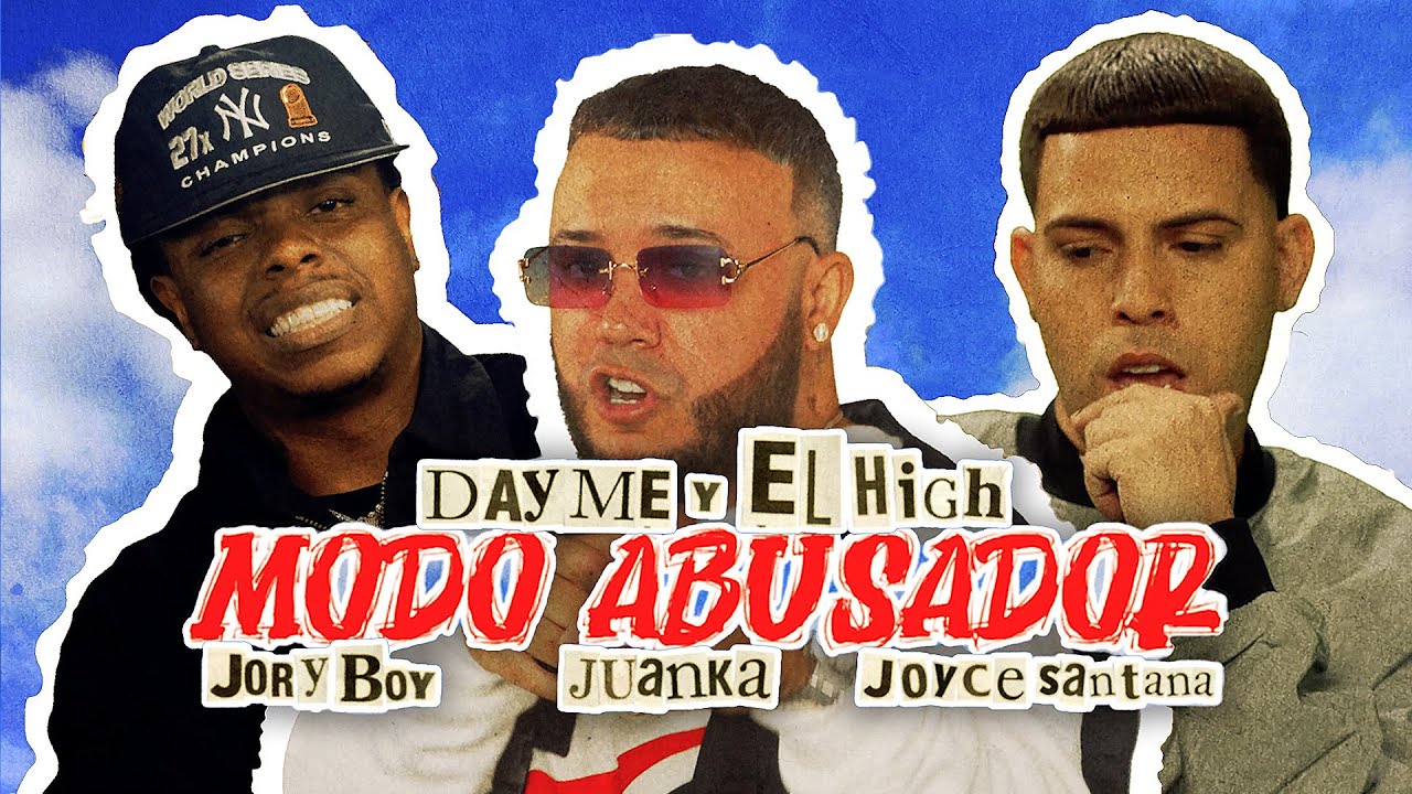 Modo Abusador - Dayme & El High ❌ Jory Boy ❌ Juanka ❌ Joyce Santana | Perreo 2021