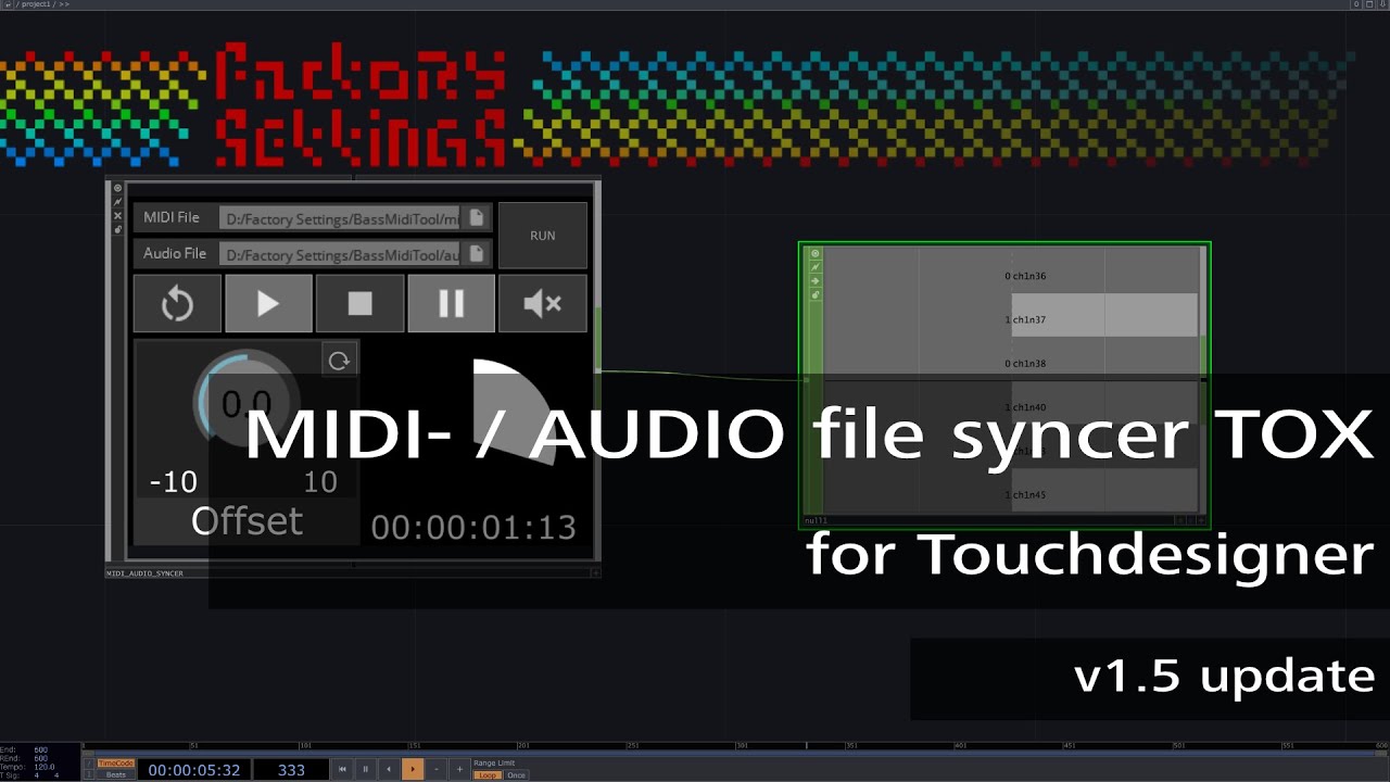 MIDI - / AUDIO file Synchronizer v1.5: Free Touchdesigner TOX