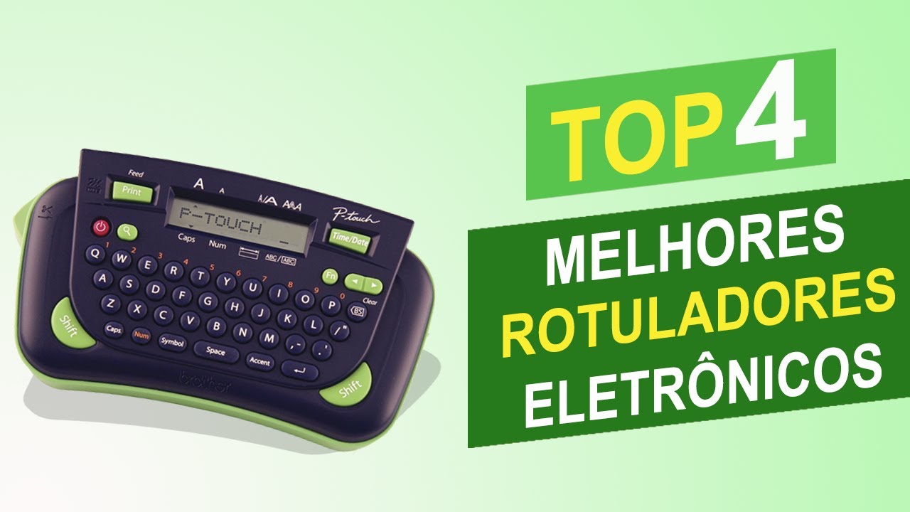 Top 4 Melhores Rotulador Eletrônico│Melhor Rotulador Eletrônico