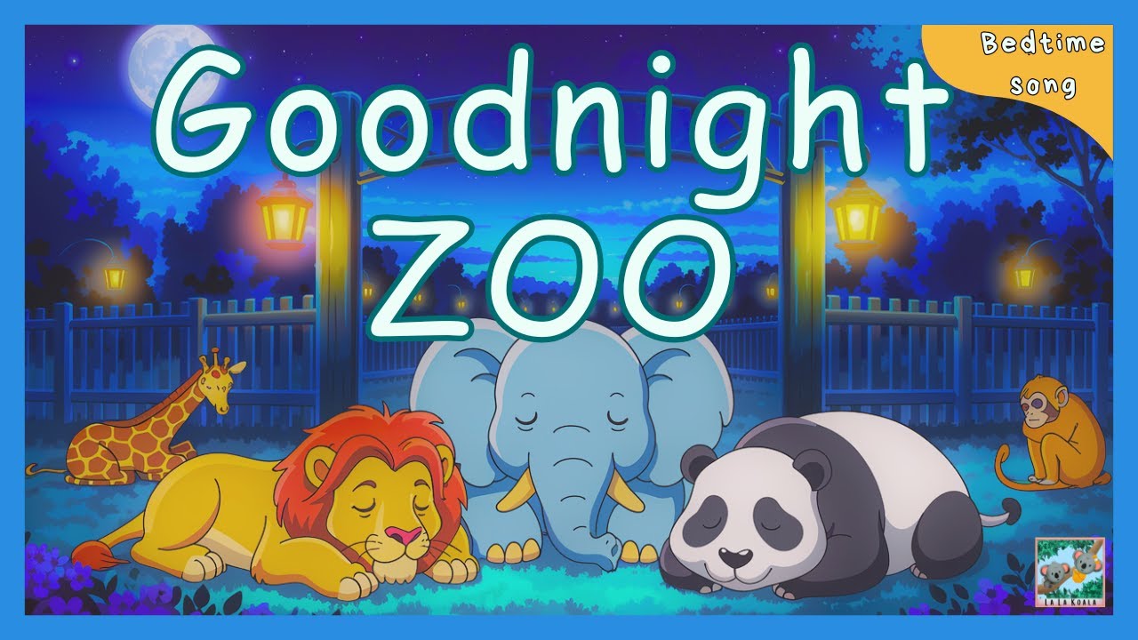 Goodnight Zoo: Relaxing Bedtime Song for Toddlers & Babies 💤♫♫