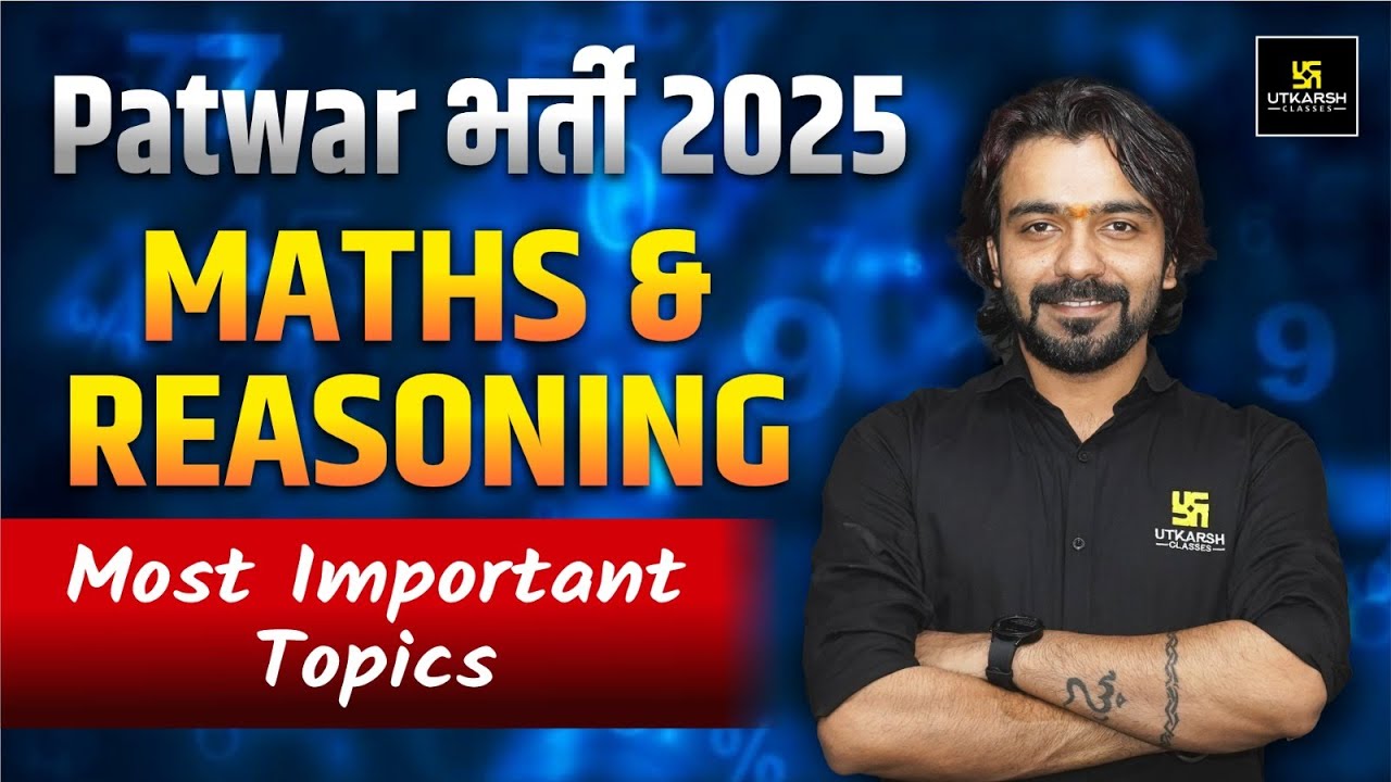 Patwar Bharti 2025 | Patwar Math & Reasoning Most Important Topics By Akshay Sir