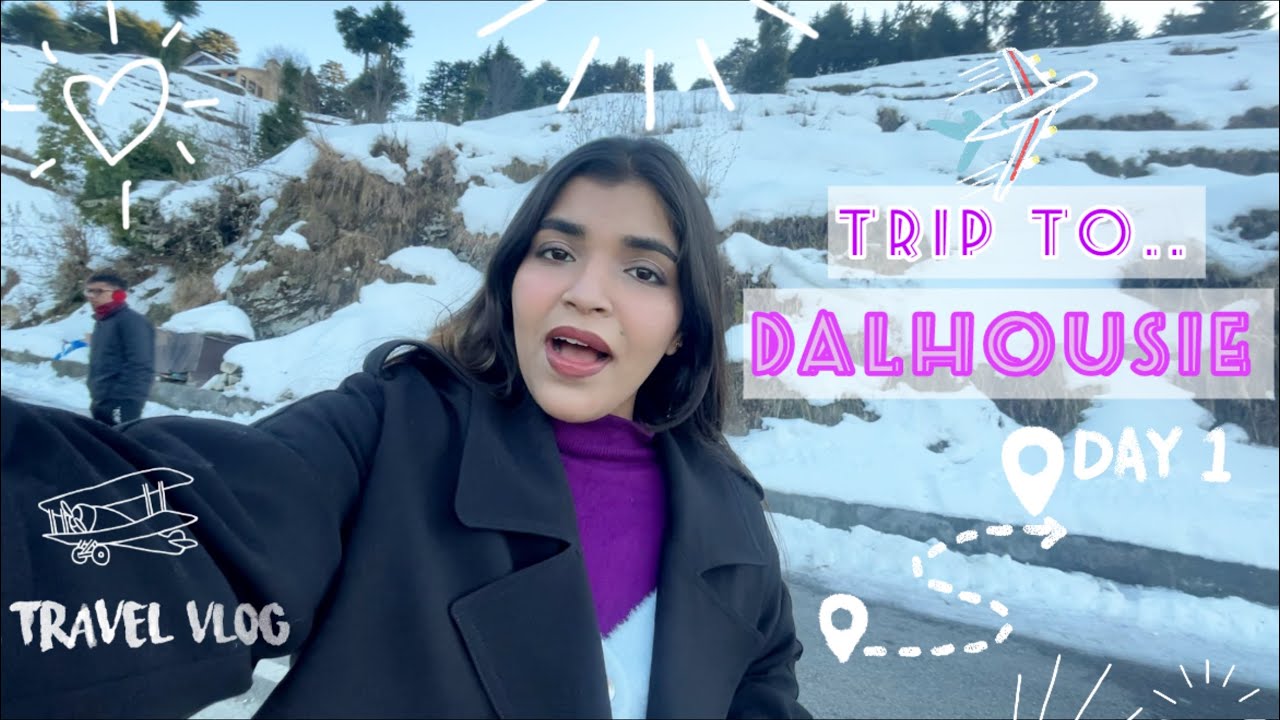 First Snow Experience in DALHOUSIE 😍❄️🌨️☃️| Isha Chandnani
