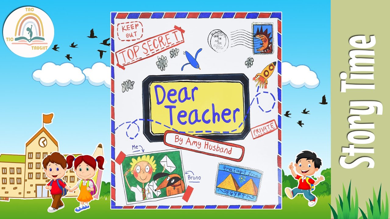 DEAR TEACHER by Amy Husband ~ Kids Book Storytime, Kids Book Read Aloud, Bedtime Story, Storytelling