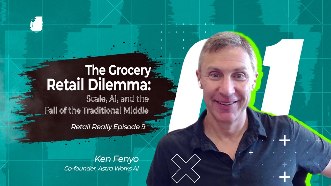 The Grocery Retail Dilemma: Scale, AI, and the Fall of the Traditional Middle | Retail Really Ep. 9