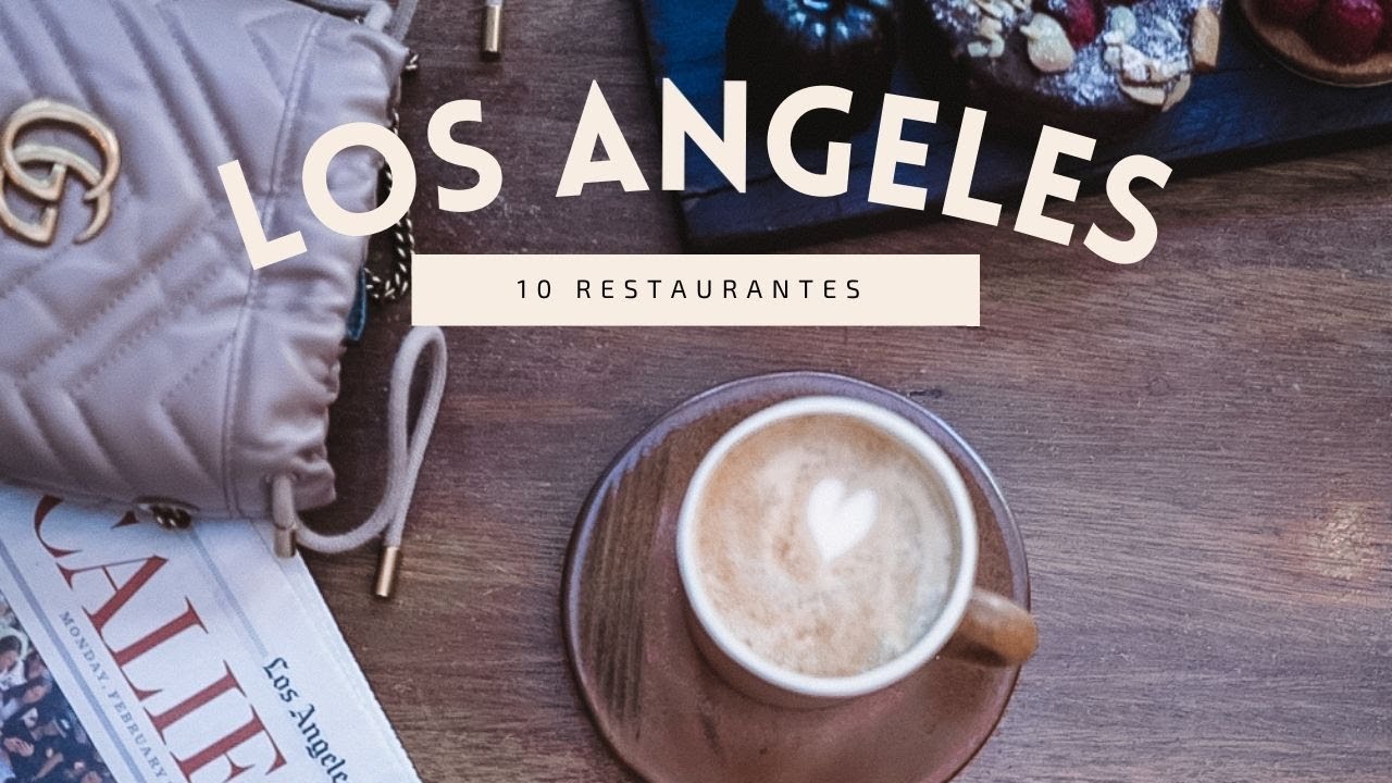 10 Restaurantes em Los Angeles - Califórnia