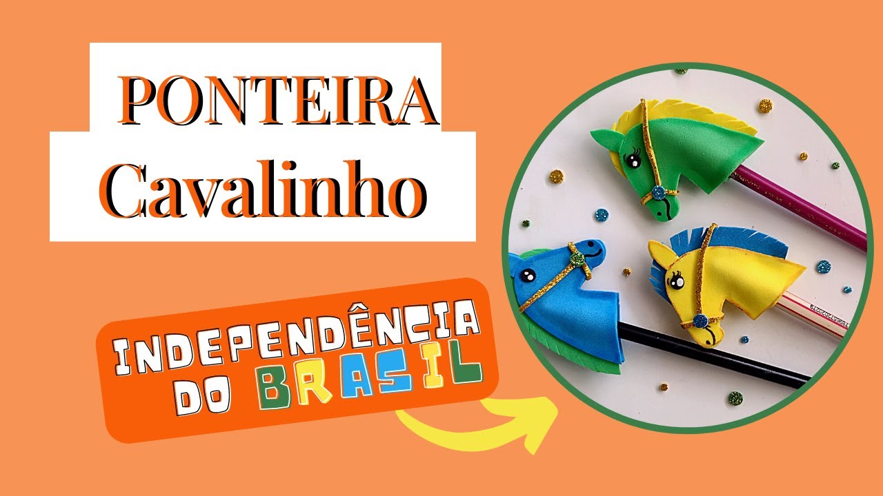 PONTEIRA CAVALO em E.V.A PARA O 7 DE SETEMBRO