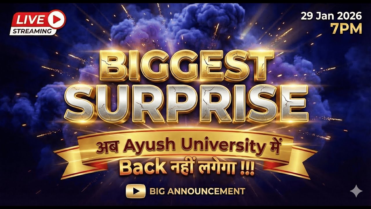 अब Ayush University में किसी की BACK नहीं लगेगी! 😱 BIGGEST SURPRISE REVEALED 🔥 100% FREE Batch!