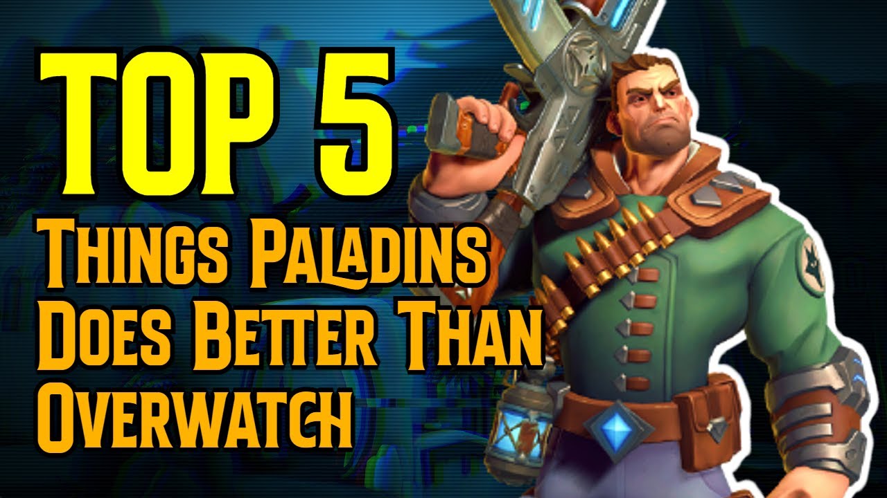 Top 5 Things Paladins Does Better Than Overwatch