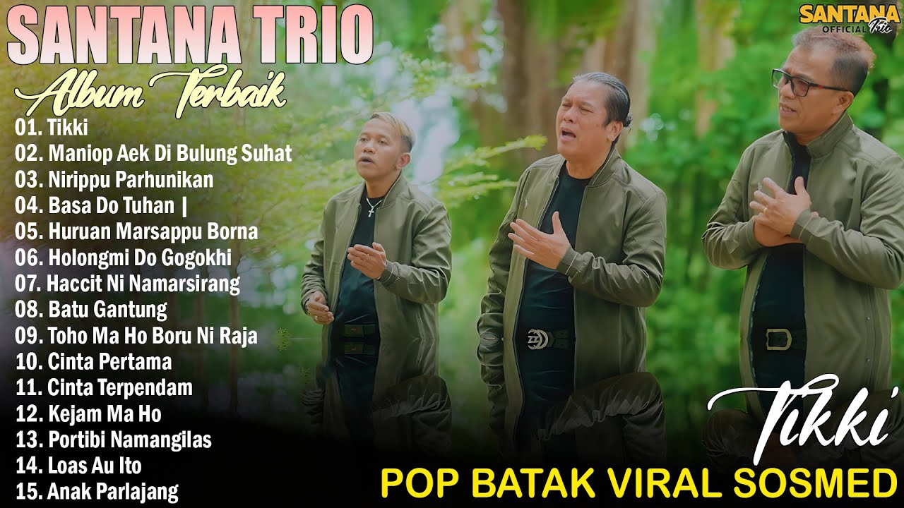Santana Trio | Lagu Batak Terbaru 2025 Enak Didengar - Top Playlist Album Batak Terpopuler Sosmed