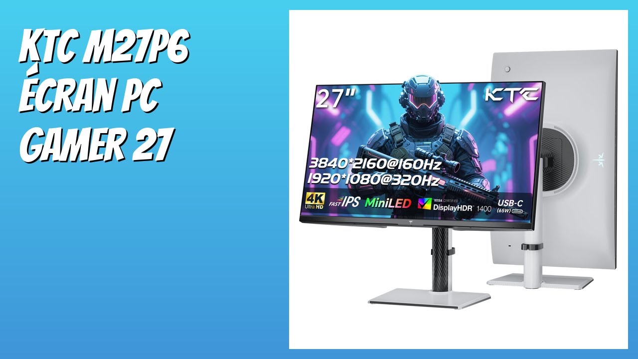 AVIS (2026) : KTC M27P6 Écran PC Gamer 27. DÉTAILS