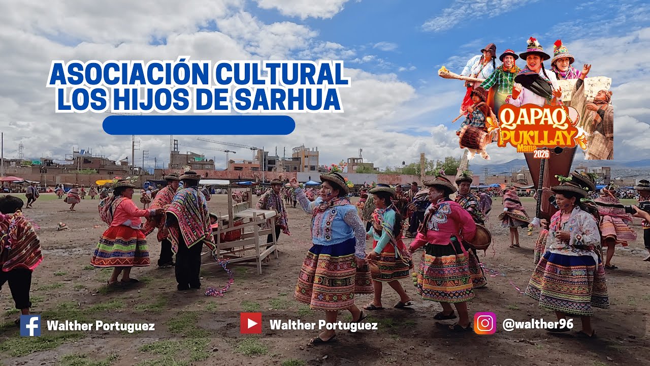 Asociación Cultural Los Hijos de Sarhua | Qapaq Pukllay Mama 2026 🇵🇪 | Carnavales en Ayacucho