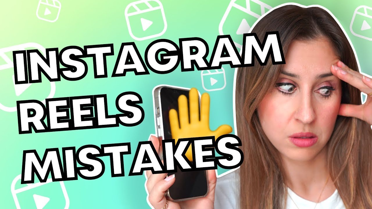 Stop Making THESE 7 Instagram Reels Mistakes