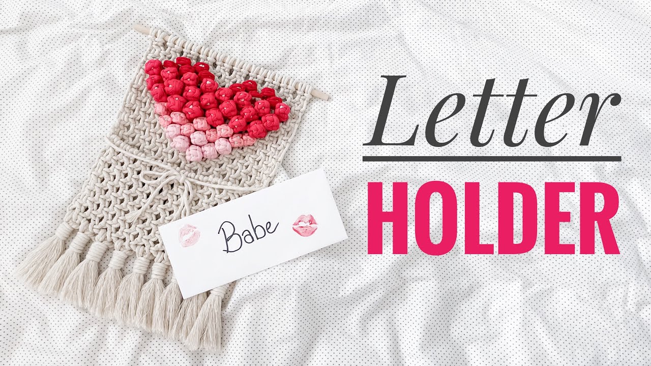 DIY Macrame Letter Holder | Mail Rack | Macrame Heart Pocket