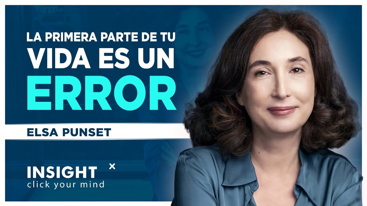19: C&oacute;mo Entender Tus Emociones Para Mejorar Tu Vida - Elsa Punset (4k)