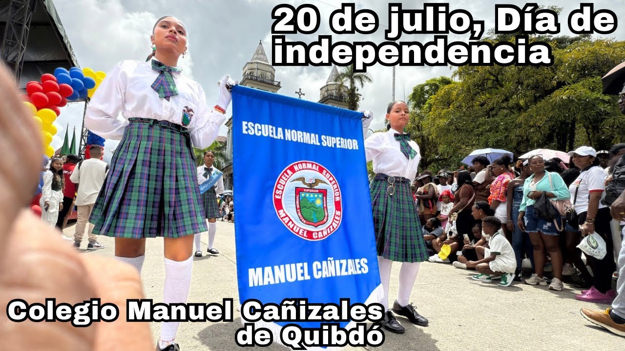 Desfile 20 de Julio 2025, colegio Manuel Cañizales de Quibdó