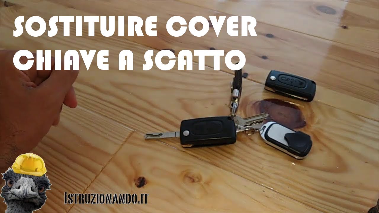 Sostituire cover chiave a scatto
