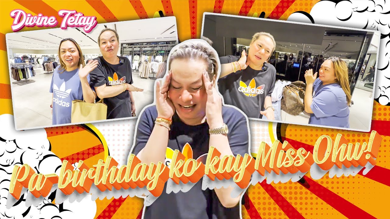 PA-BIRTHDAY TREAT KO FOR MISS OHW! | DIVINE TETAY