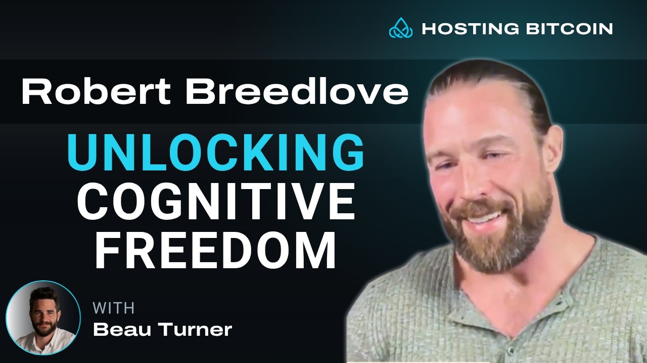 Robert Breedlove: Bitcoin Gives You Freedom. What are you going to do with it?