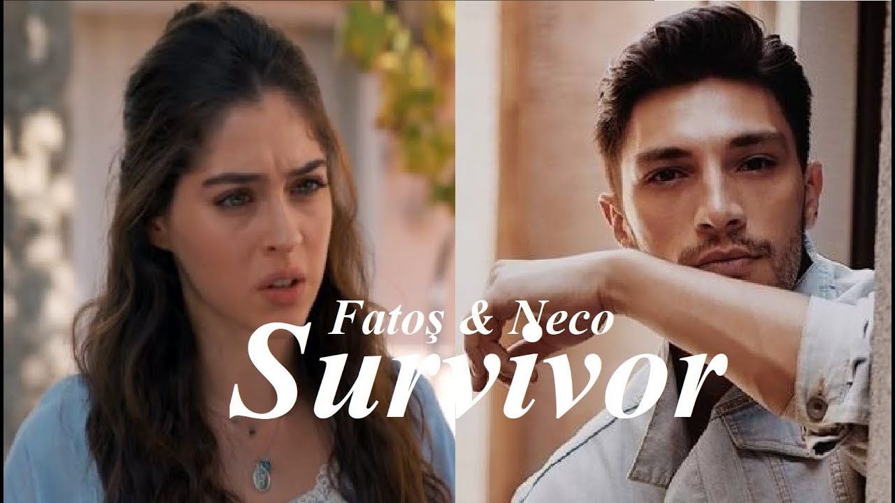 Fatoş & Neco (+Boz)-Survivor (RAMO) [reupload]