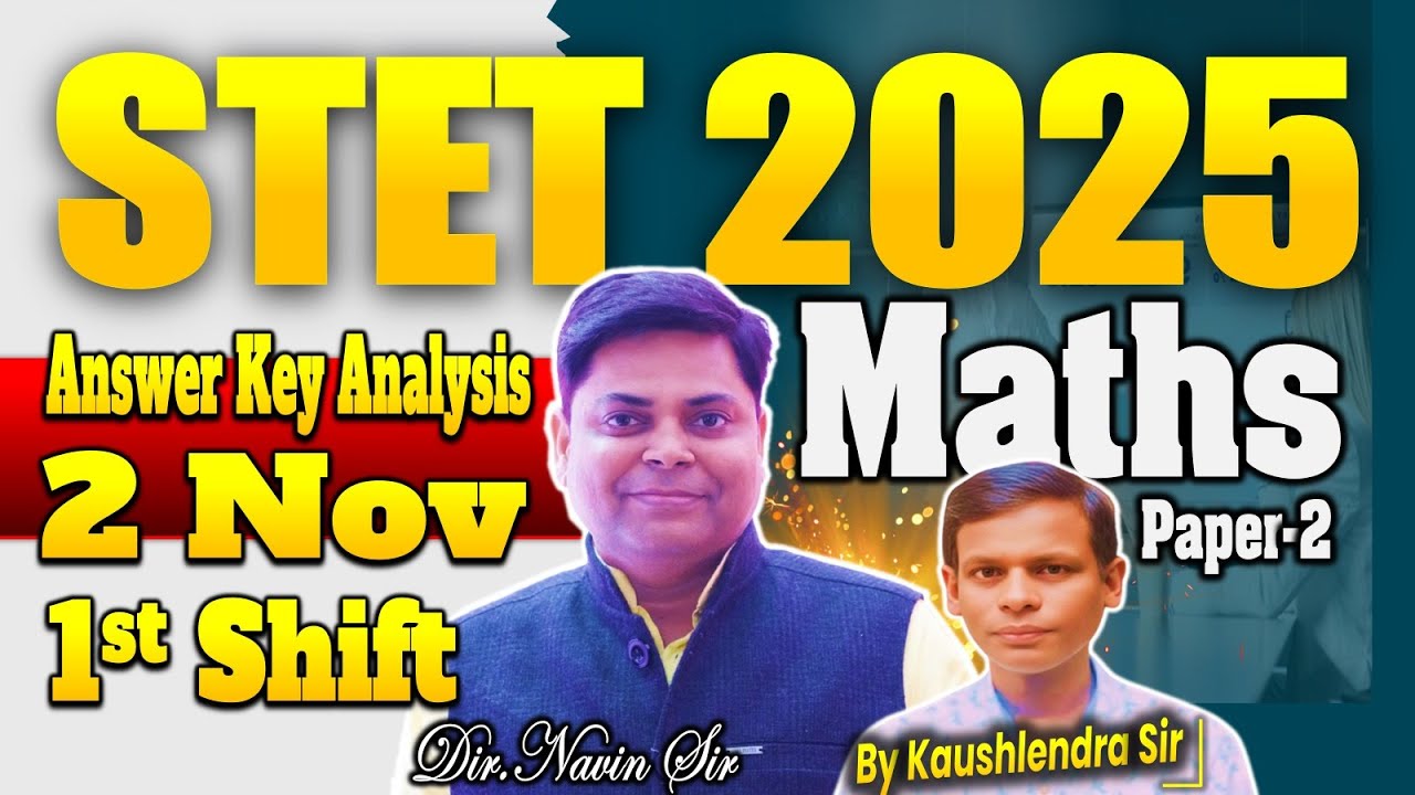 STET EXAM 2025 | MATH PGT (11-12) Analysis Answer Key 02 Nov, 1st Shift by Kaushlendra sir #stet