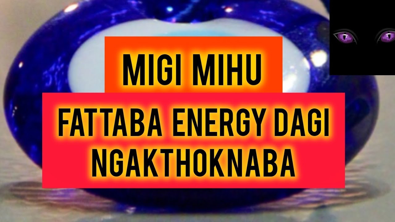 MIGI FATTABA NEGATIVE ENERGY DAGI NGAKTHOKNABA EVIL 👀 EYE   NONGDOL LAIREL TAROT