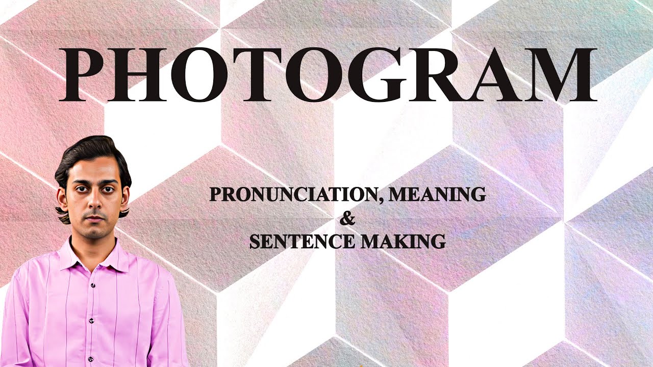 Photogram - Meaning_&_Pronunciation_Word_World_Audio_Video_Dictionary