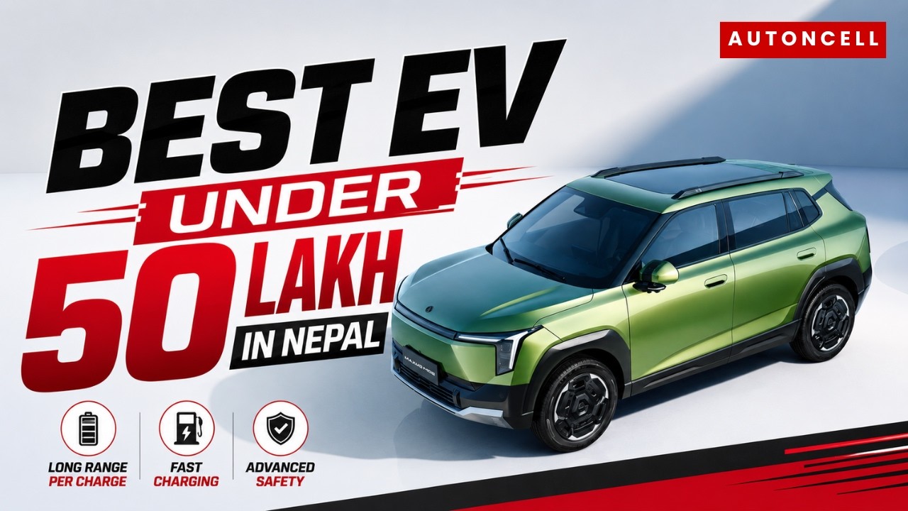 ५० लाख भन्दा मुनि को Best EV 2026 | Best EV Under 50 Lakh in Nepal 2026