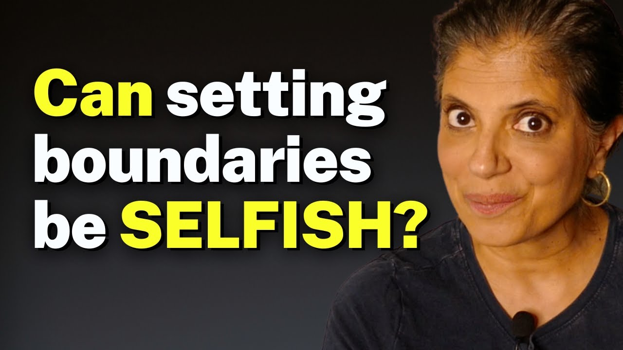 Can setting boundaries be SELFISH?