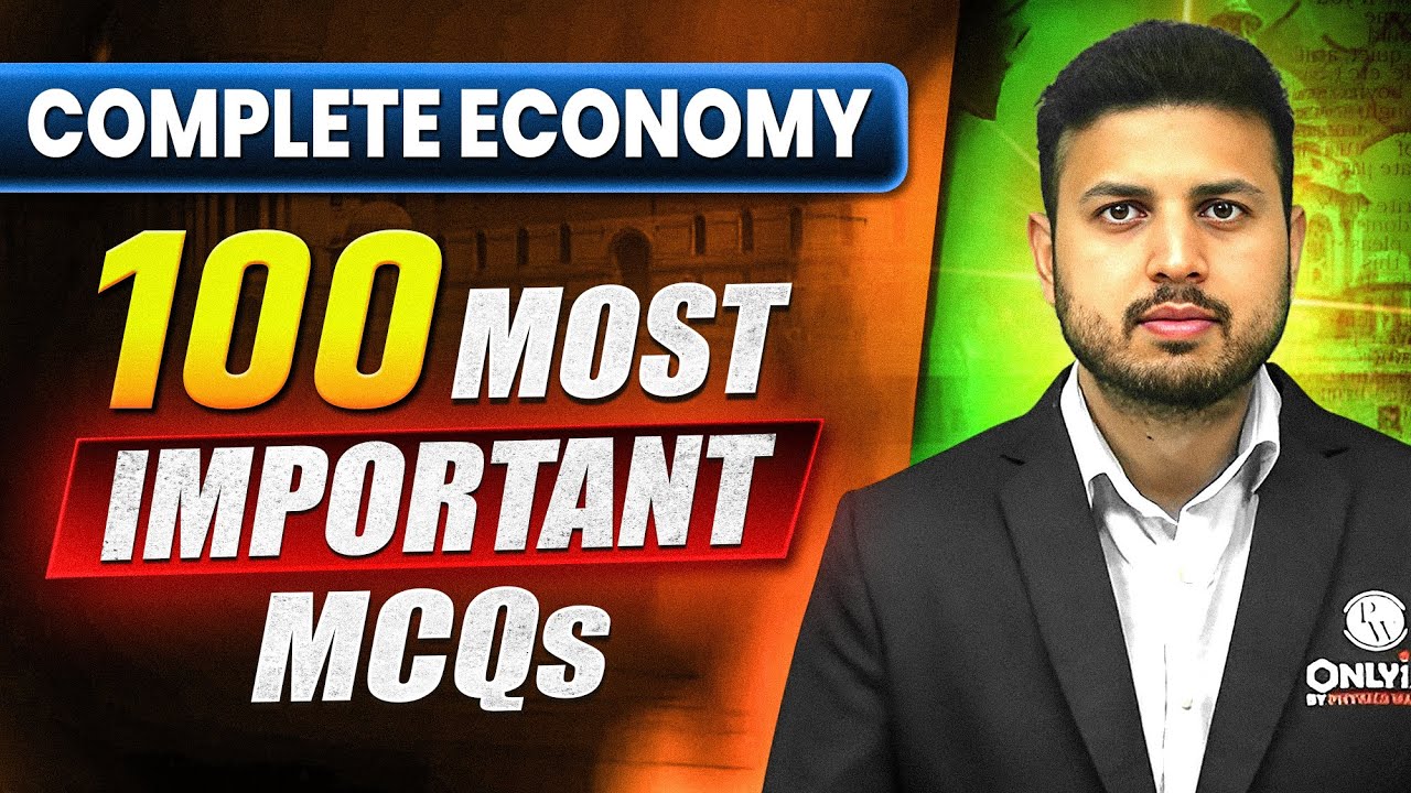 Complete ECONOMY - 100 Most Important MCQs || UPSC Prelims 2025 🔥