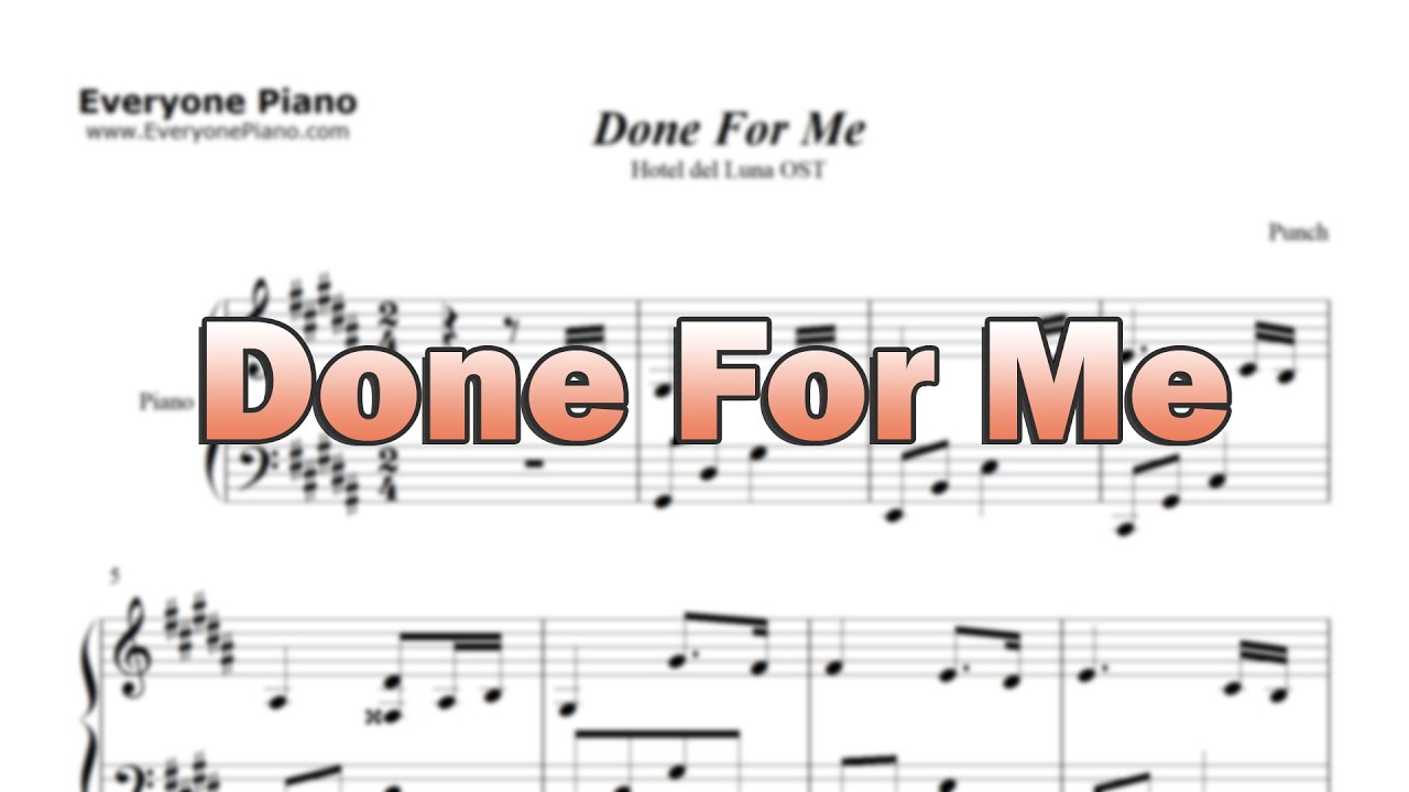 Done For Me-Hotel del Luna OST - Sheet Music in the Intro