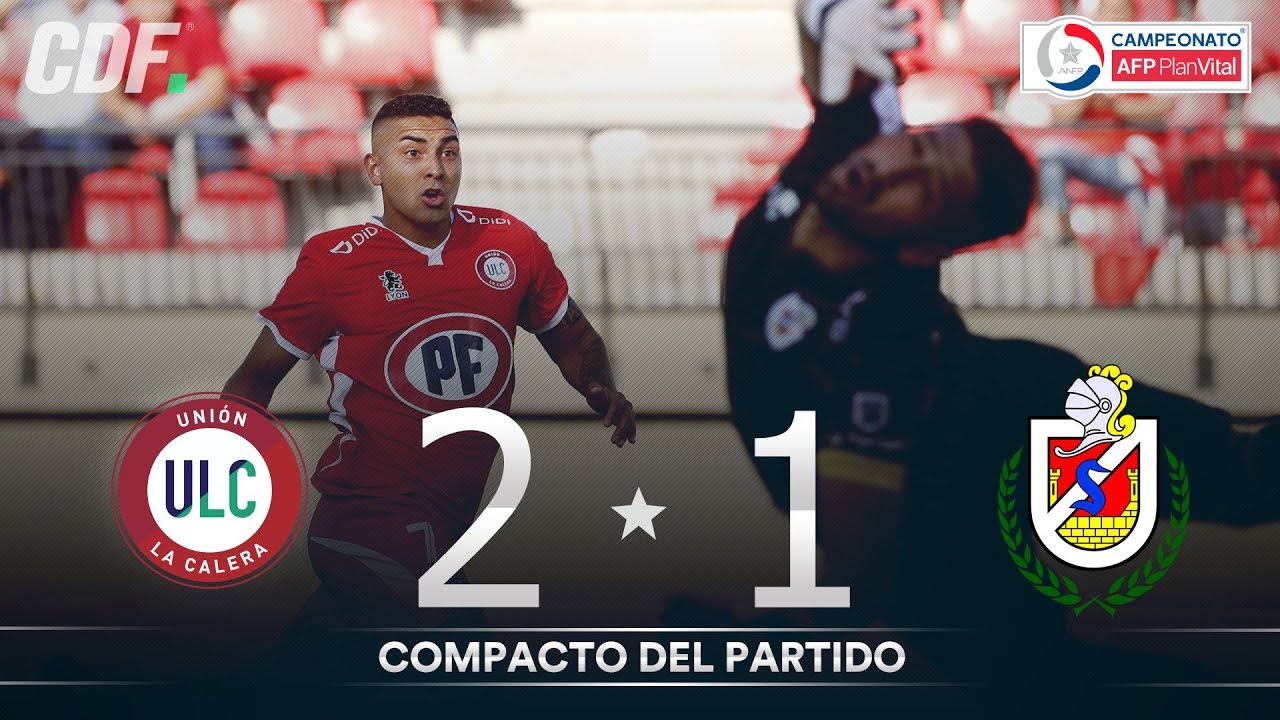 Unión La Calera 2 - 1 Deportes La Serena | Campeonato AFP PlanVital 2020 Primera Rueda | Fecha 4